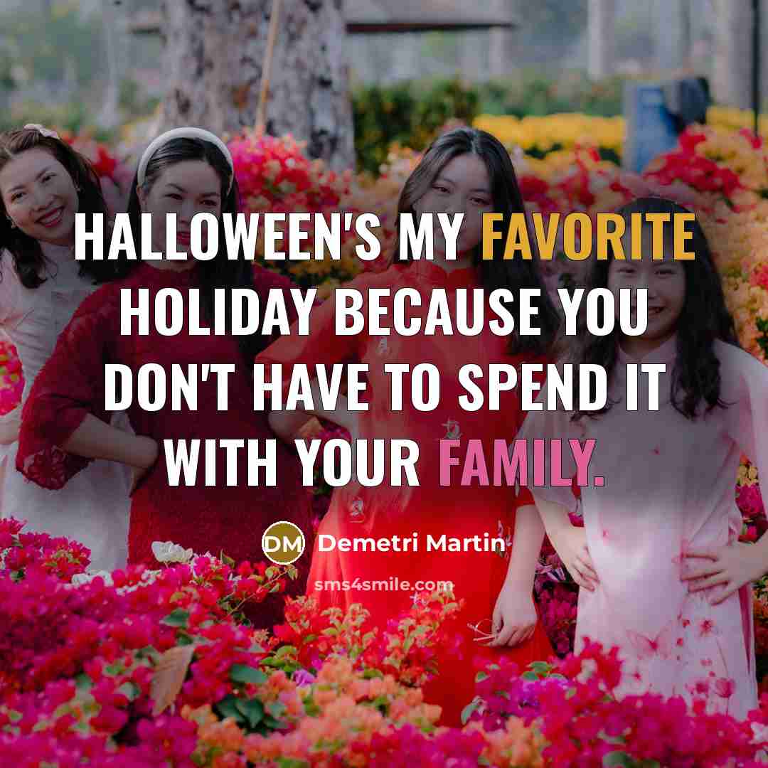 “Halloween's my favorite holiday because you don't have to spend…” quote by Demetri Martin
