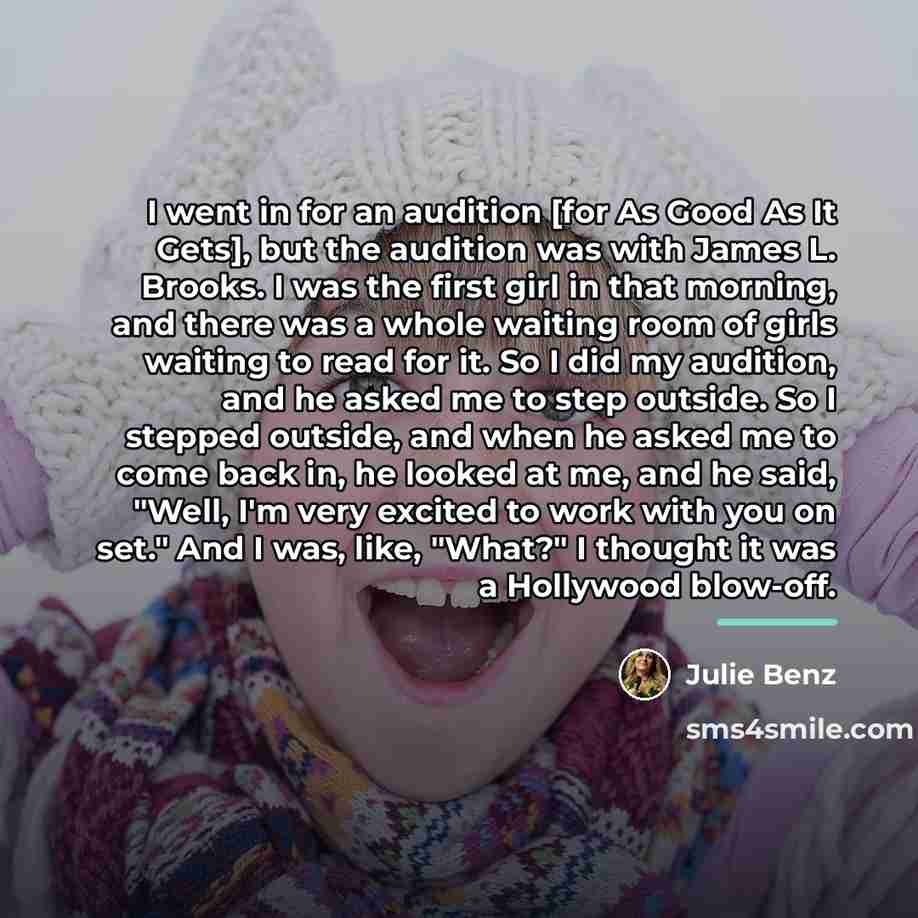 “I went in for an audition [for As Good As…” quote by Julie Benz