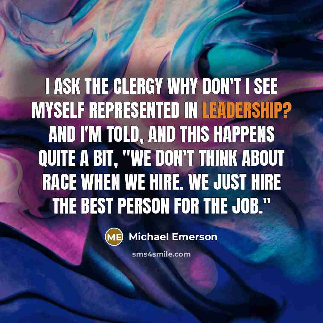 “I ask the clergy why don't I see myself represented…” quote by Michael Emerson