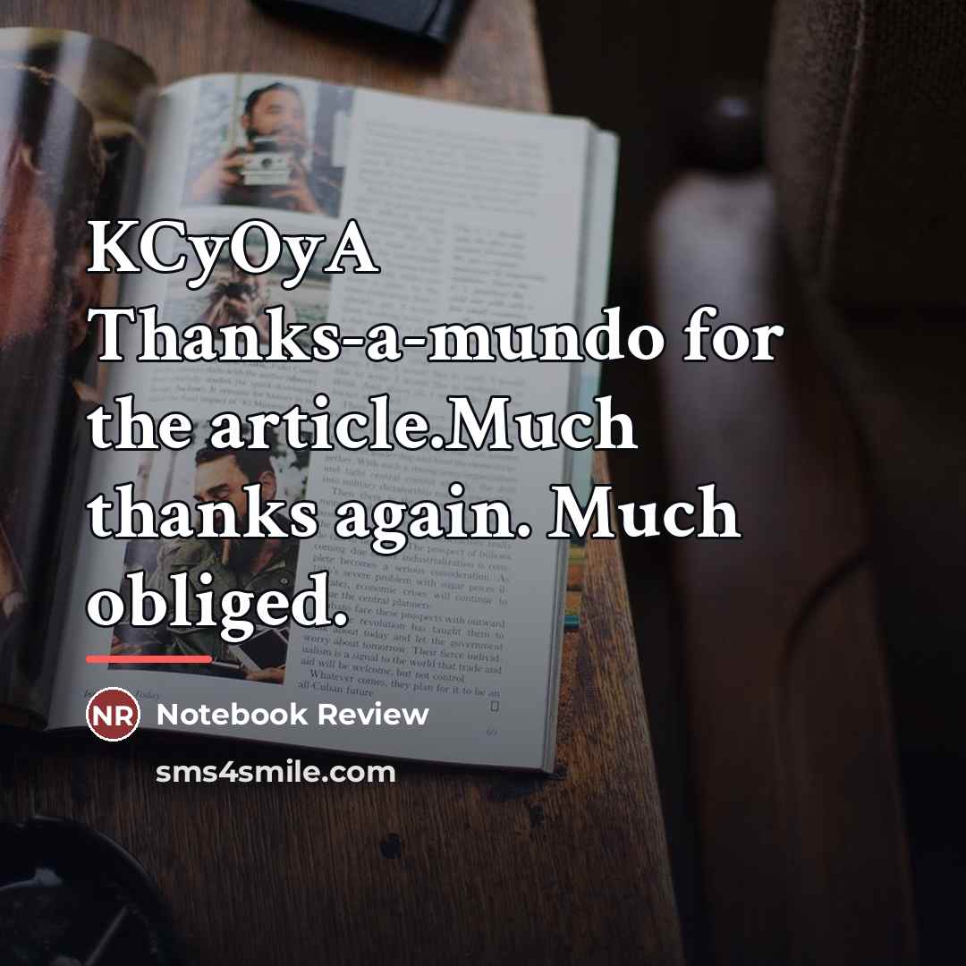 “KCyOyA Thanks-a-mundo for the article.Much thanks again. Much obliged.…” quote by Notebook Review