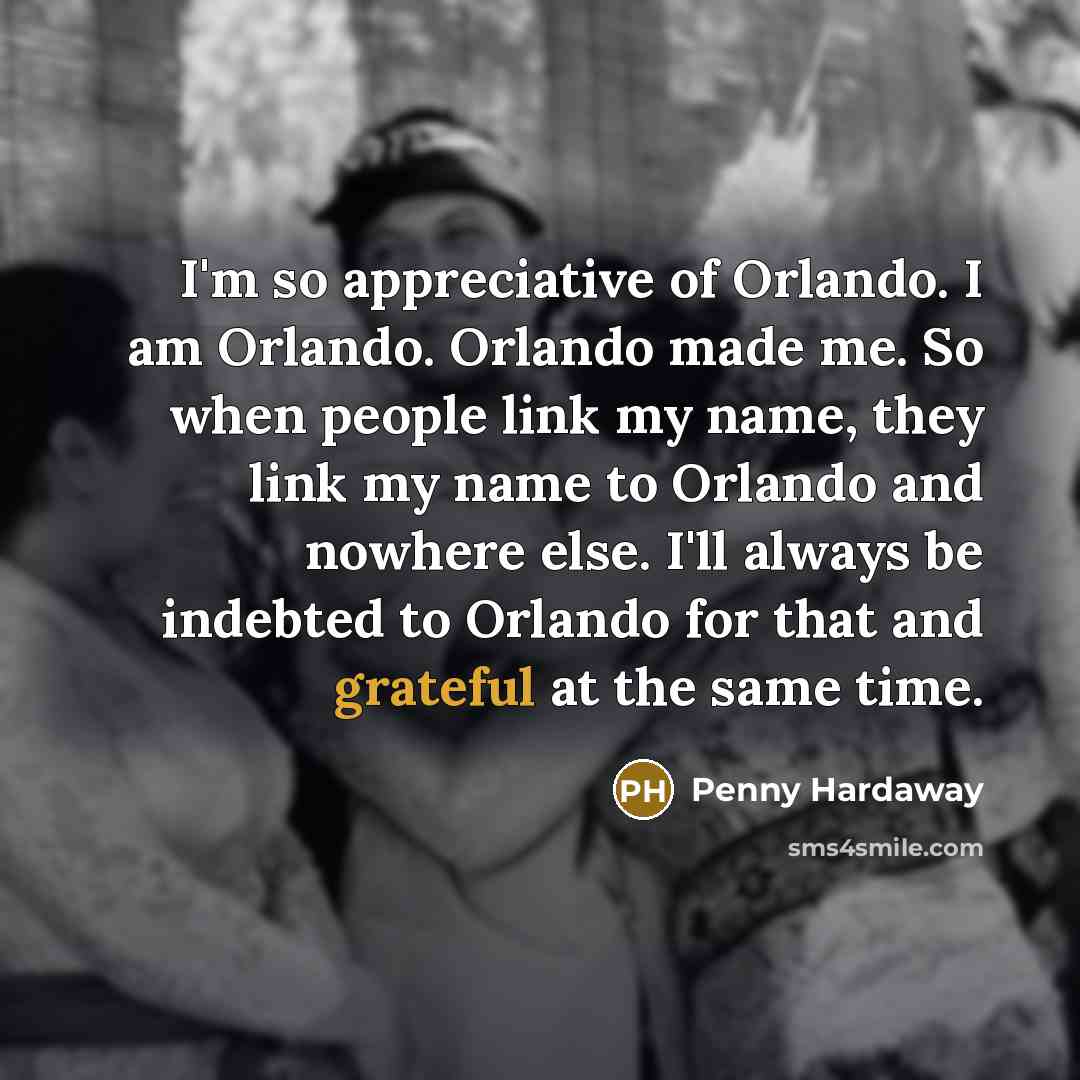 “I'm so appreciative of Orlando. I am Orlando. Orlando made…” quote by Penny Hardaway