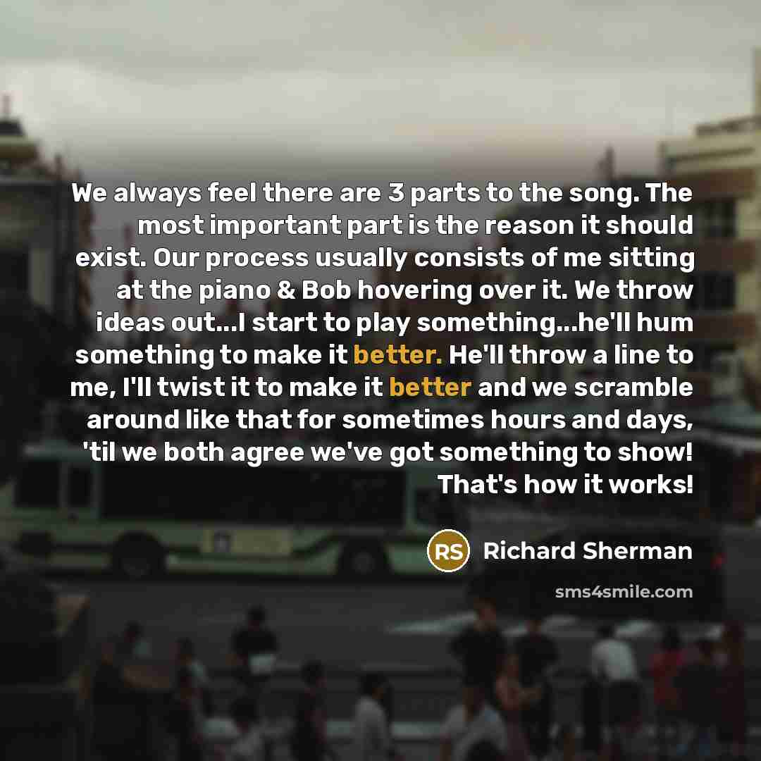 “We always feel there are 3 parts to the song.…” quote by Richard Sherman