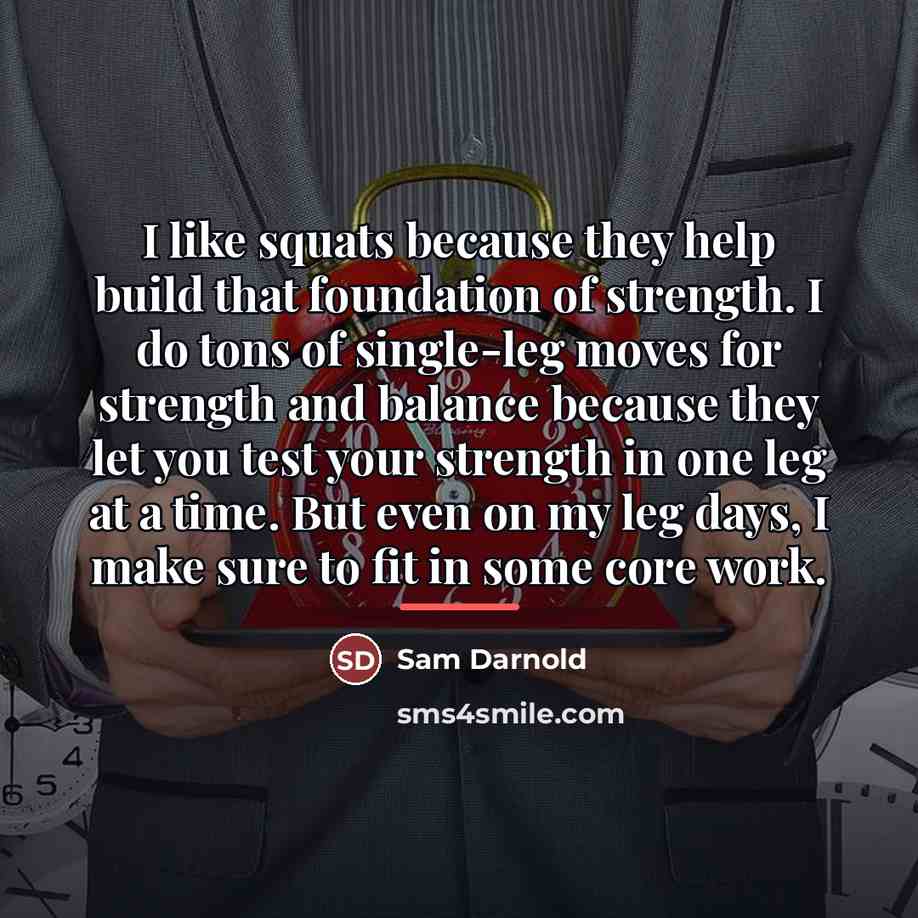 “I like squats because they help build that foundation of…” quote by Sam Darnold