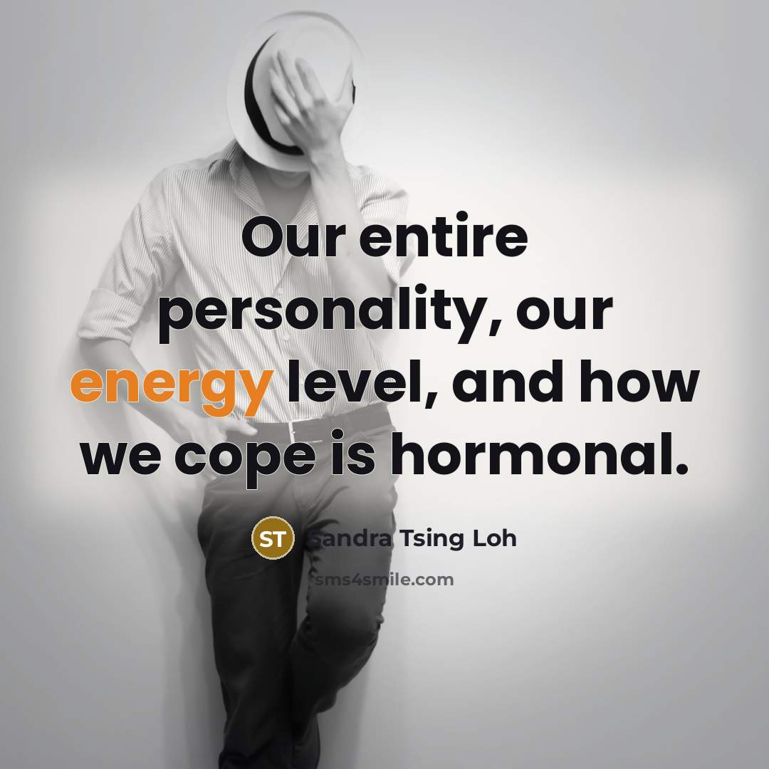 “Our entire personality, our energy level, and how we cope…” quote by Sandra Tsing Loh