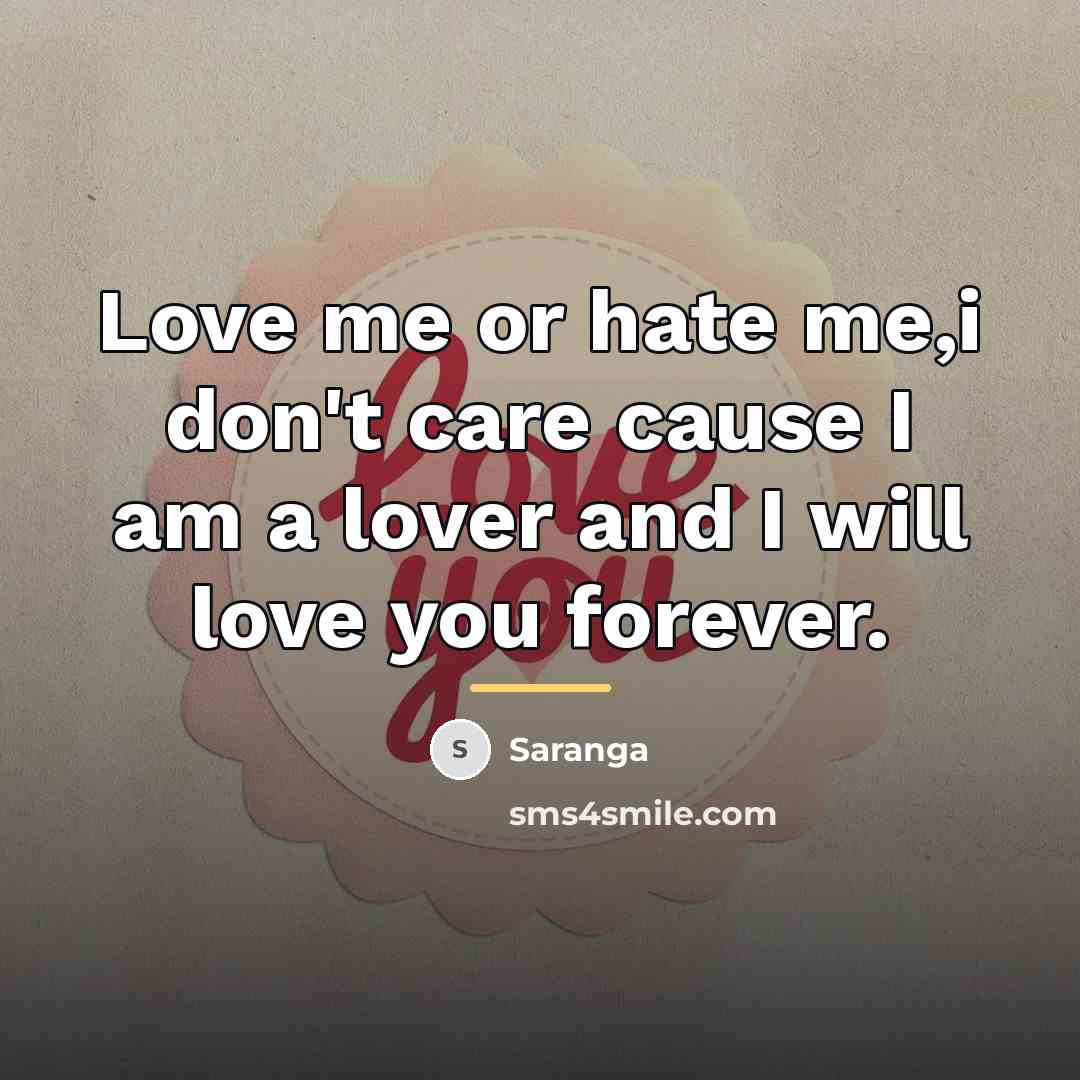“Love me or hate me,i don't care cause I am…” quote by Saranga