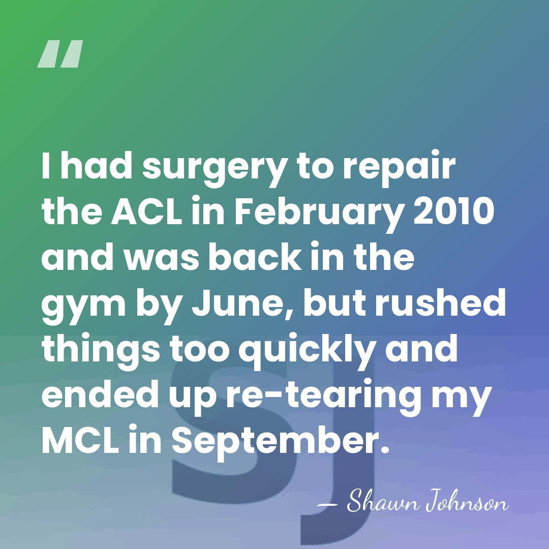 I had surgery to repair the ACL in February 2010 and was&hellip; - Shawn Johnson