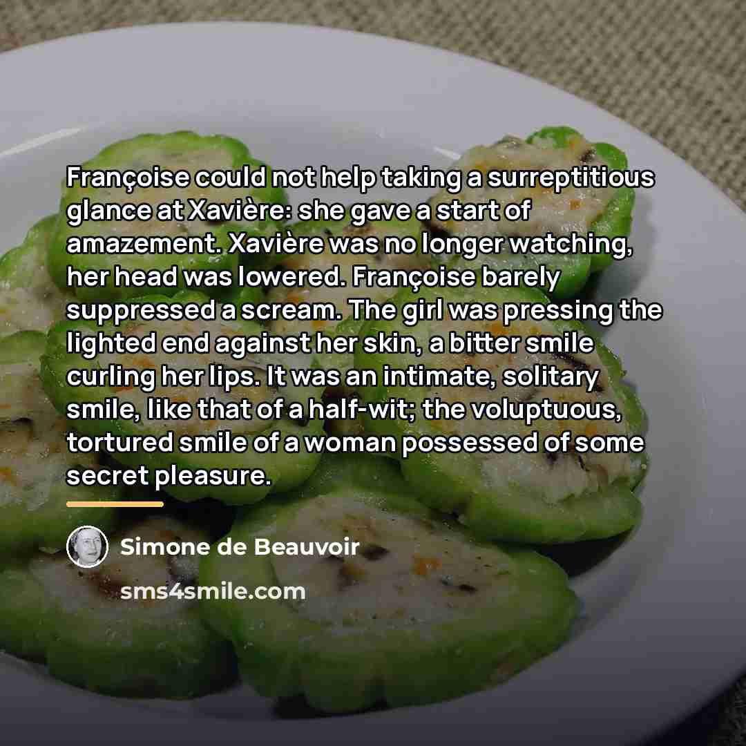 “Françoise could not help taking a surreptitious glance at Xavière:…” quote by Simone de Beauvoir