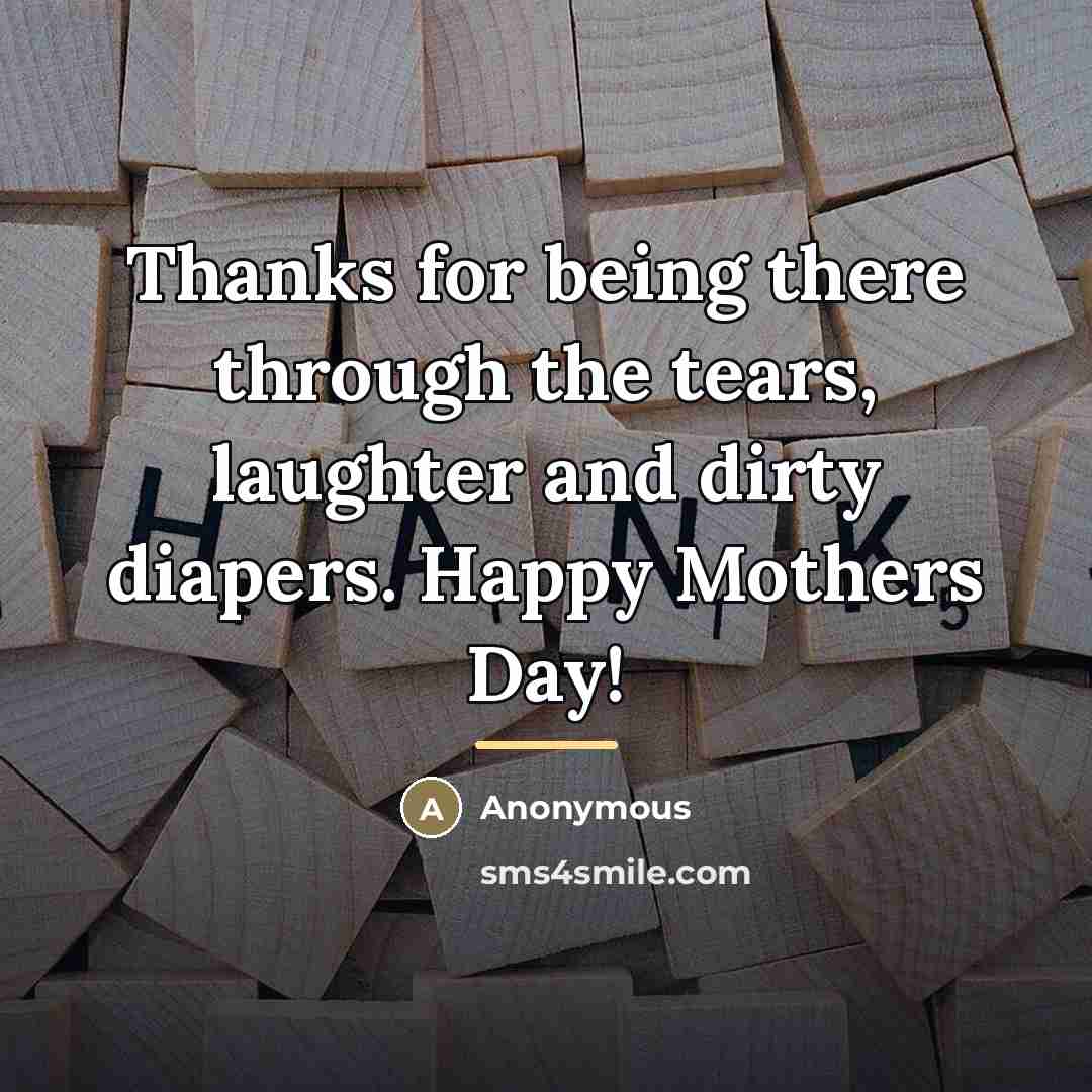 “Thanks for being there through the tears, laughter and dirty…” quote by Anonymous