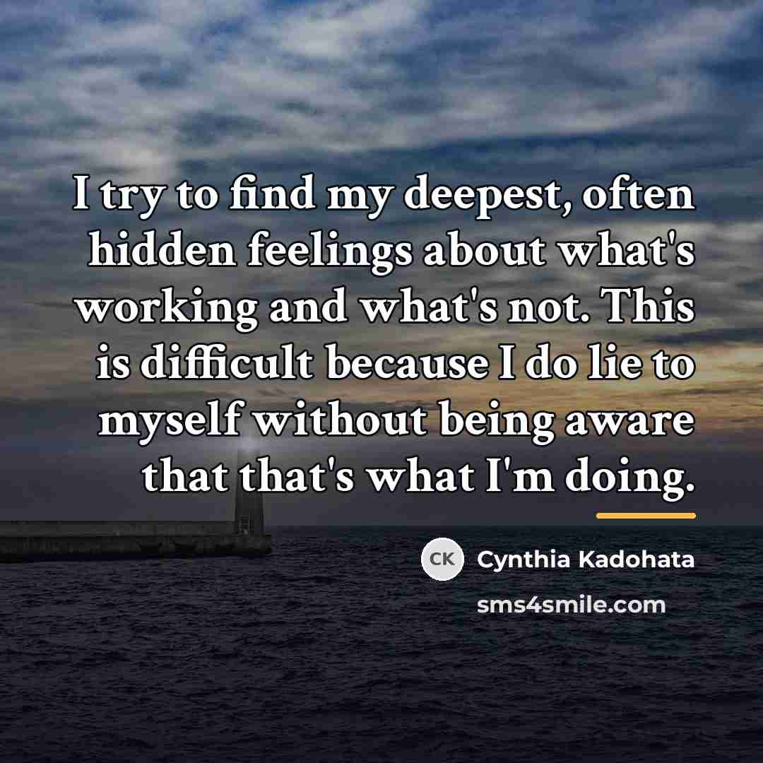 “I try to find my deepest, often hidden feelings about…” quote by Cynthia Kadohata