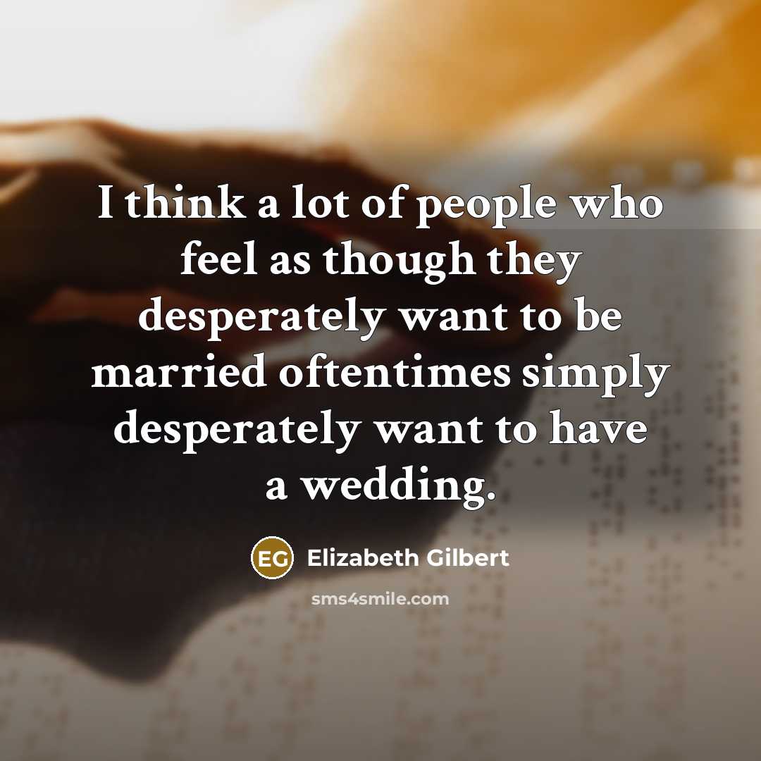 “I think a lot of people who feel as though…” quote by Elizabeth Gilbert