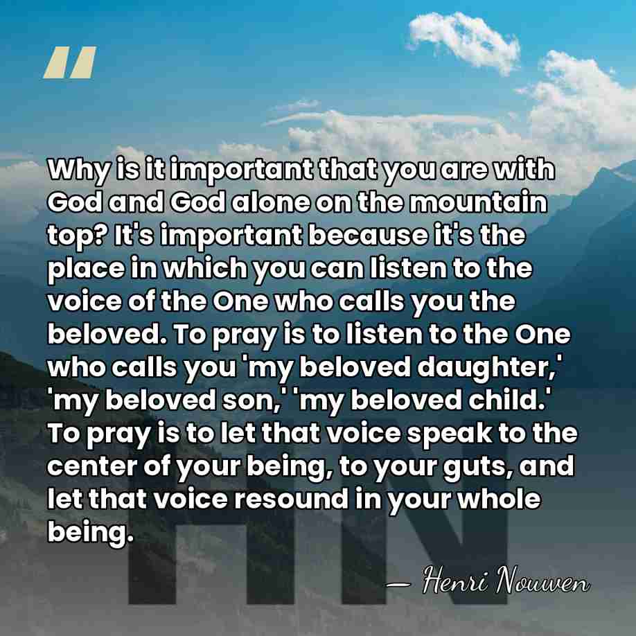 Why is it important that you are with God and God alone&hellip; - Henri Nouwen
