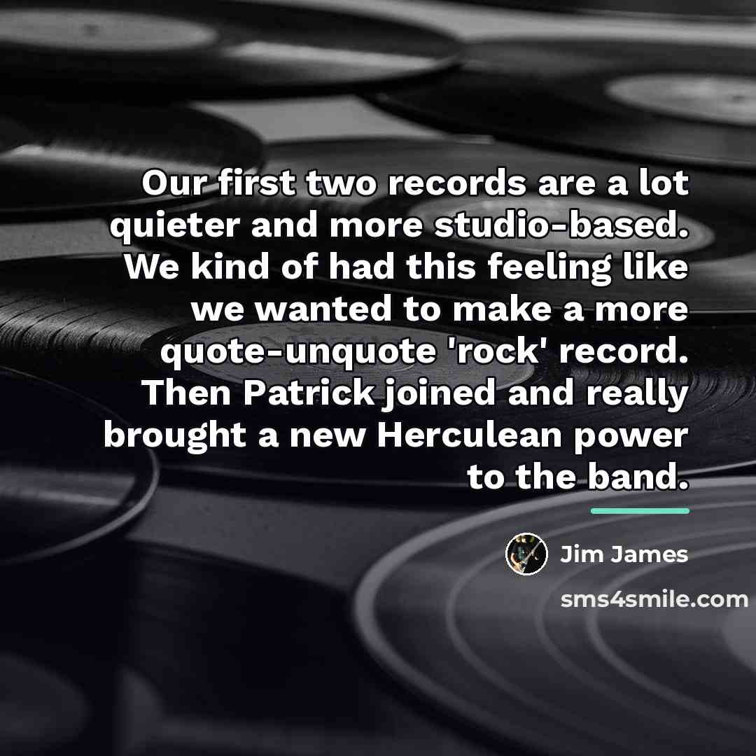 “Our first two records are a lot quieter and more…” quote by Jim James