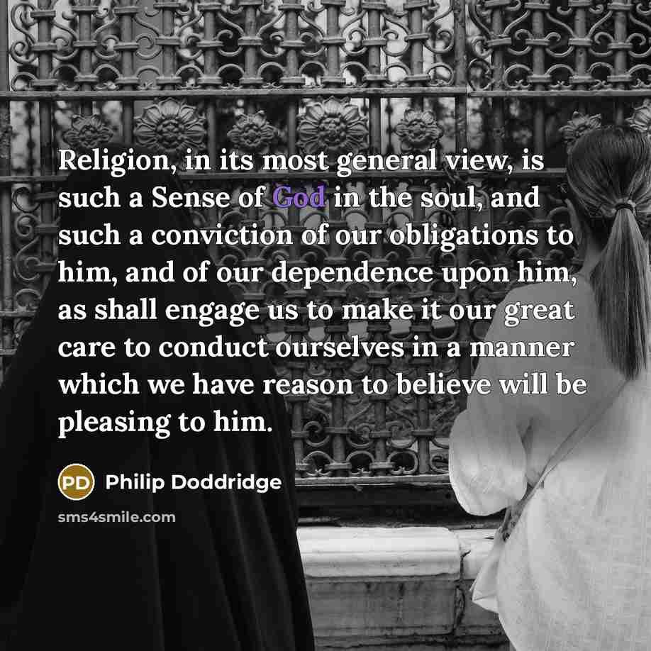 “Religion, in its most general view, is such a Sense…” quote by Philip Doddridge