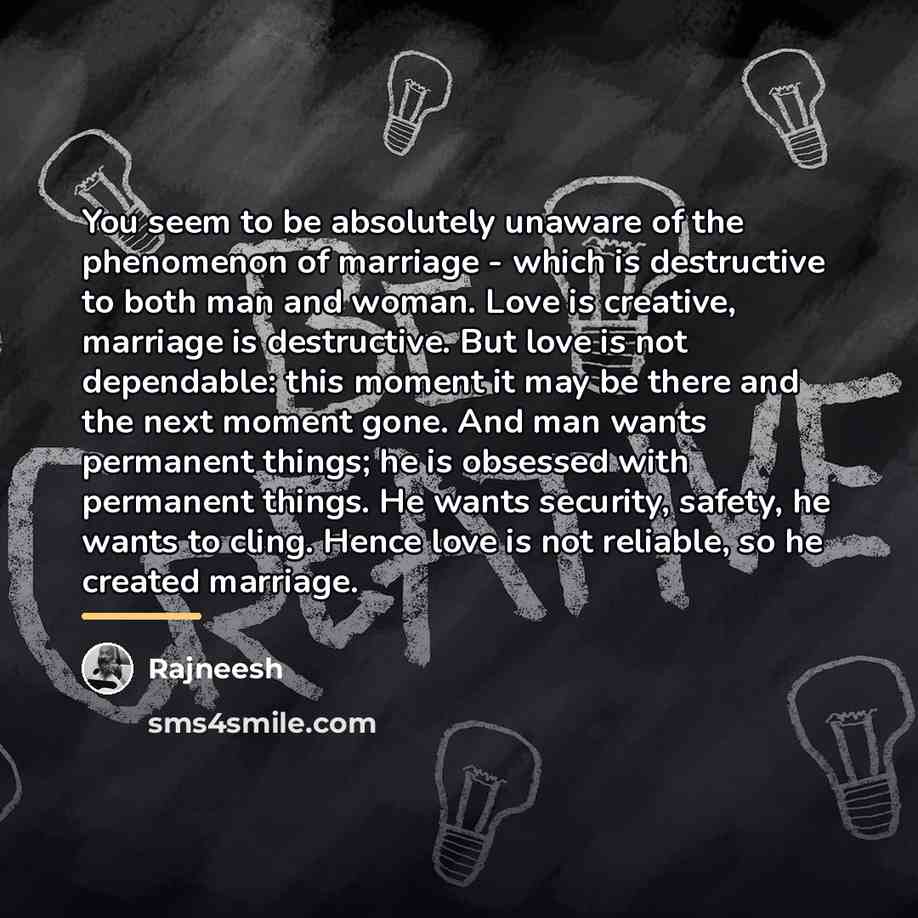 “You seem to be absolutely unaware of the phenomenon of…” quote by Rajneesh