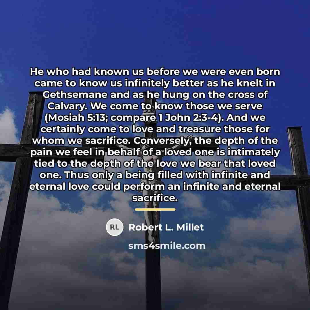 “He who had known us before we were even born…” quote by Robert L. Millet
