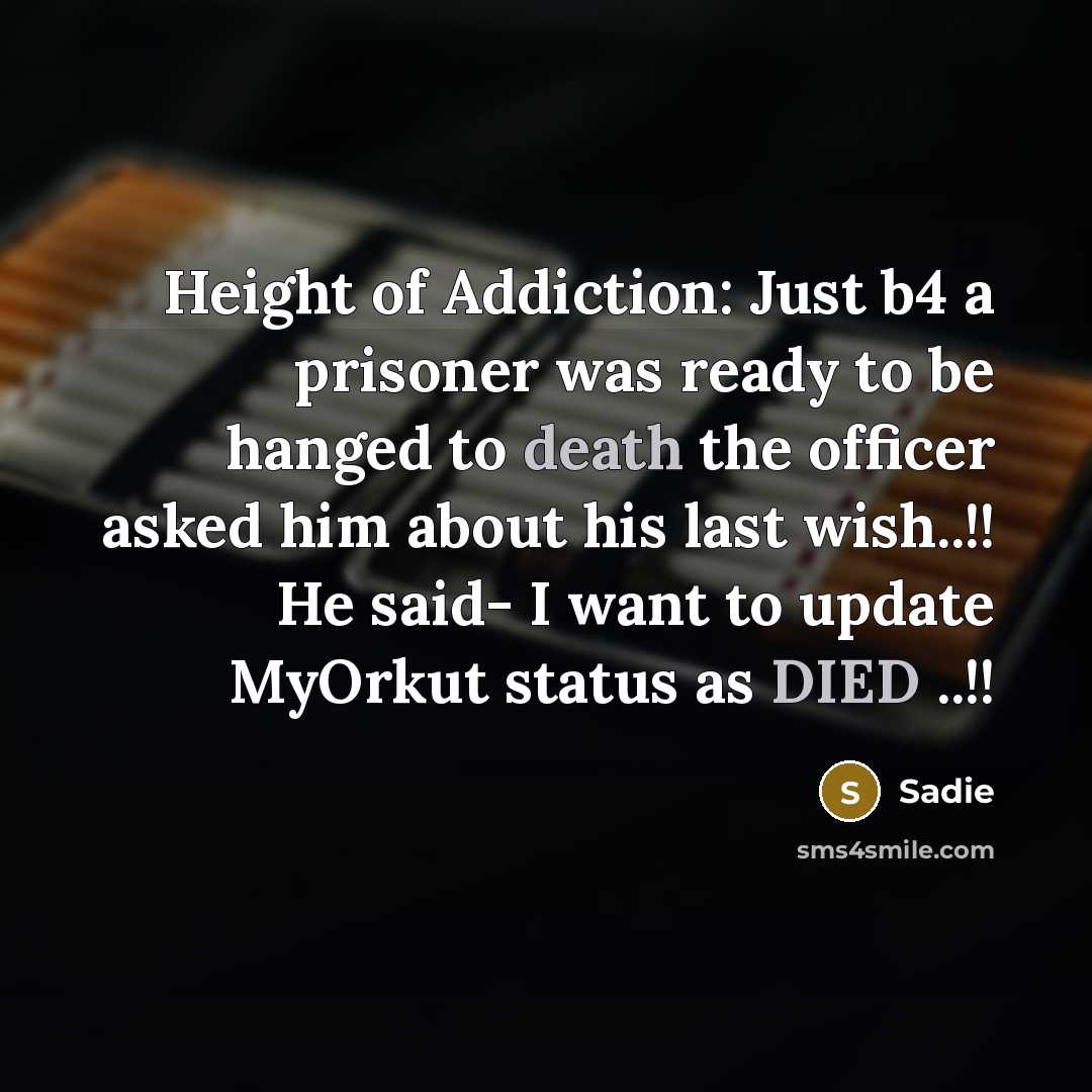 “Height of Addiction: Just b4 a prisoner was ready to…” quote by Sadie
