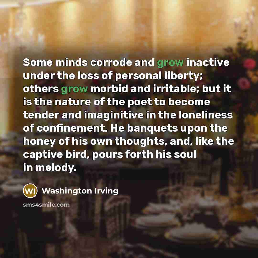 “Some minds corrode and grow inactive under the loss of…” quote by Washington Irving