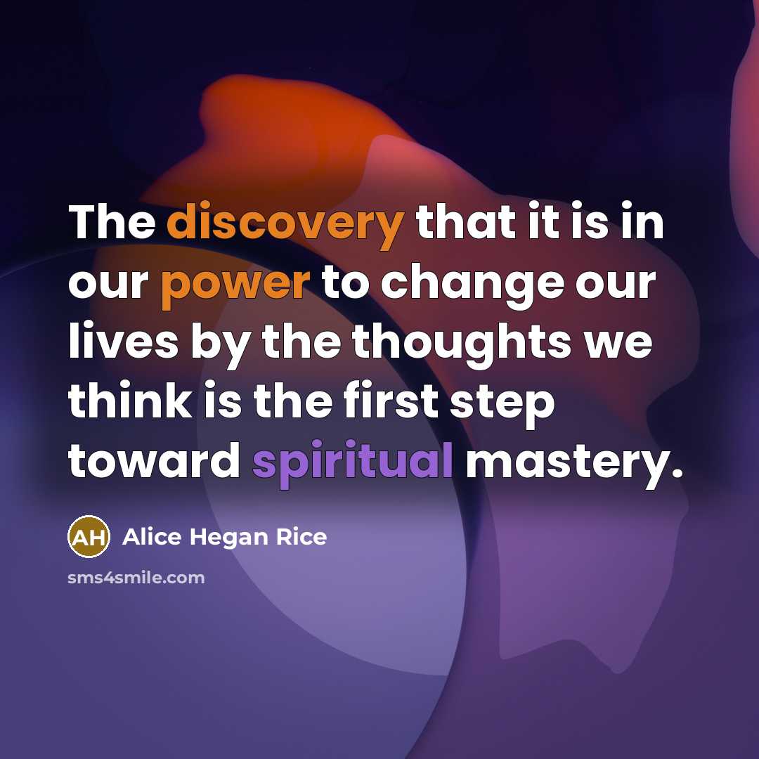 “The discovery that it is in our power to change…” quote by Alice Hegan Rice