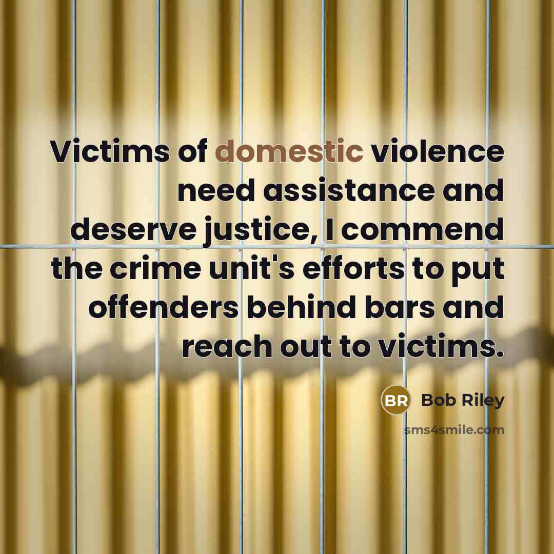 “Victims of domestic violence need assistance and deserve justice, I…” quote by Bob Riley