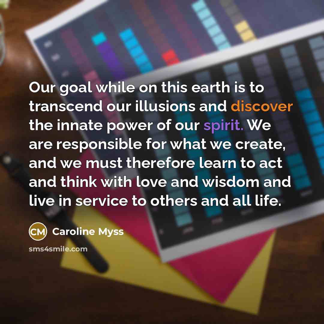 “Our goal while on this earth is to transcend our…” quote by Caroline Myss