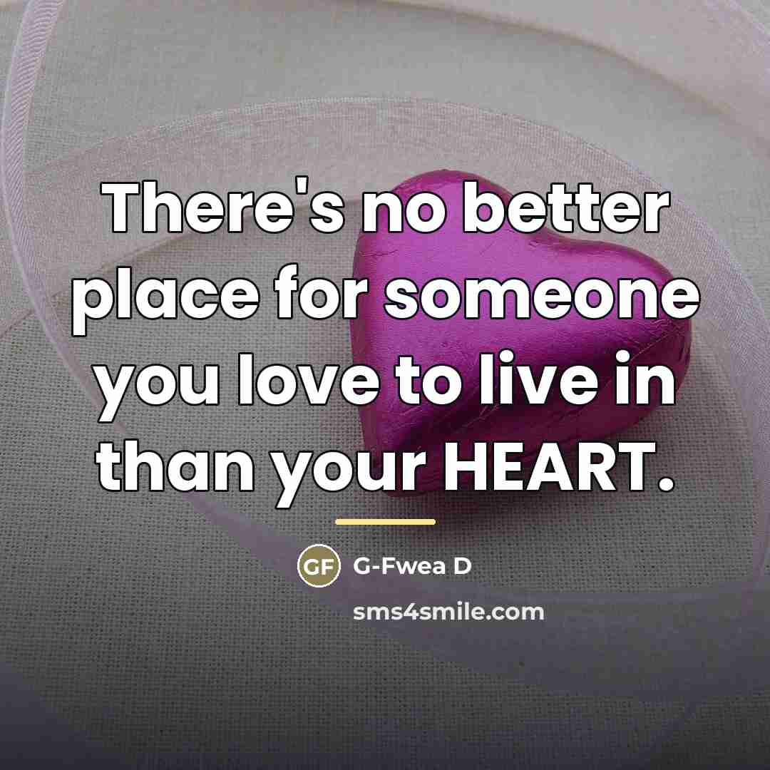 “There's no better place for someone you love to live…” quote by G-Fwea D