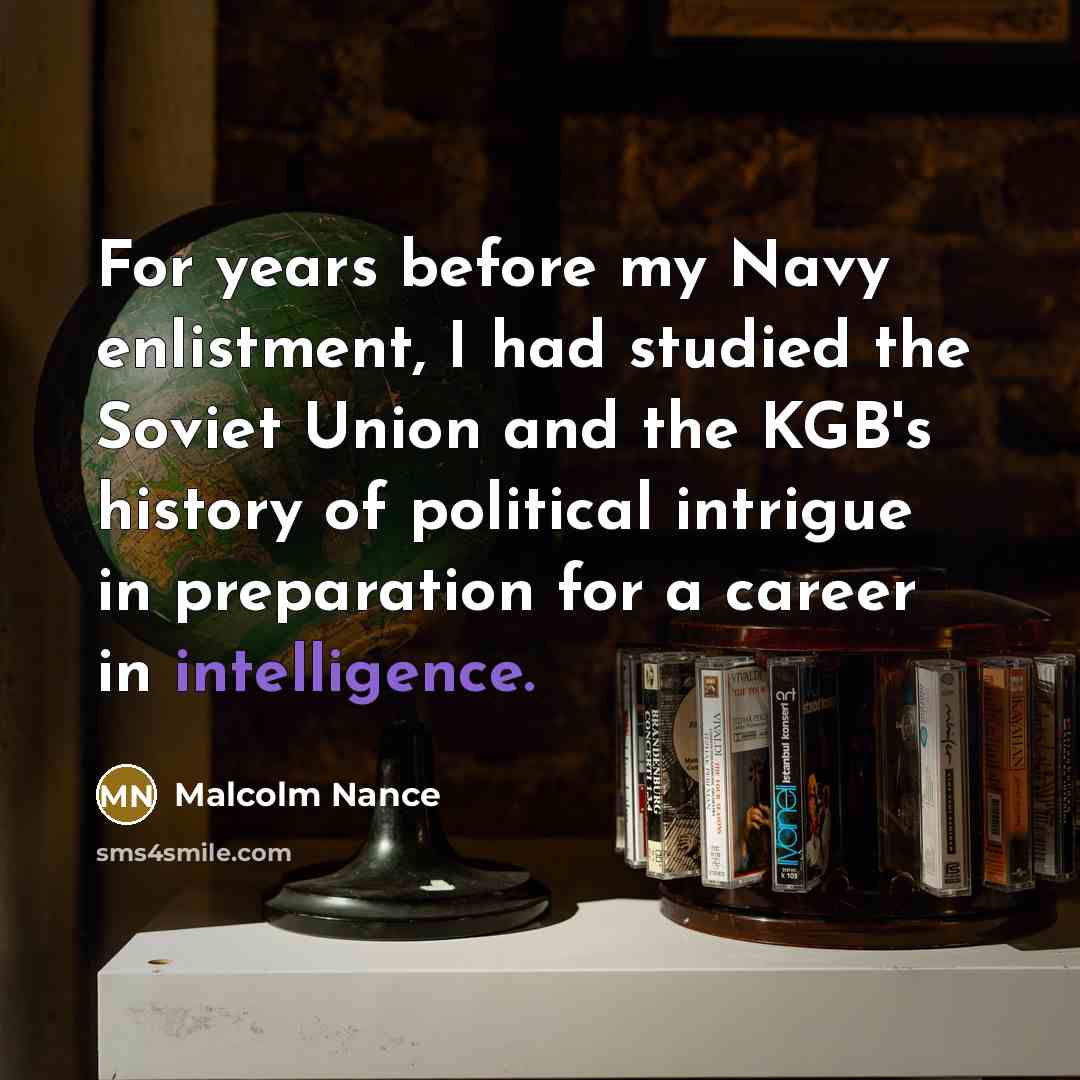 “For years before my Navy enlistment, I had studied the…” quote by Malcolm Nance