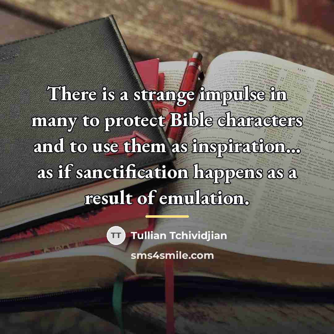 “There is a strange impulse in many to protect Bible…” quote by Tullian Tchividjian