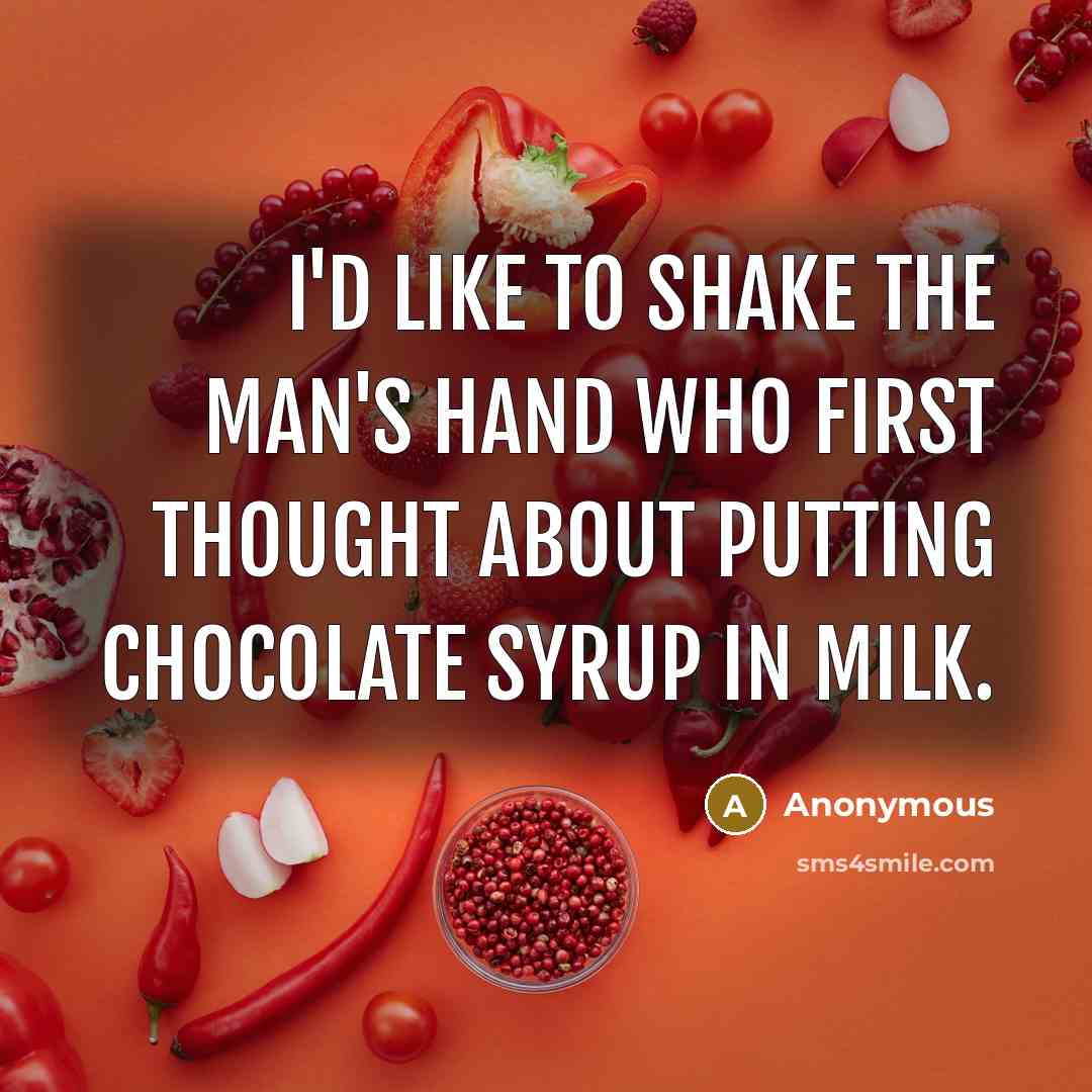 “I'd like to shake the man's hand who first thought…” quote by Anonymous