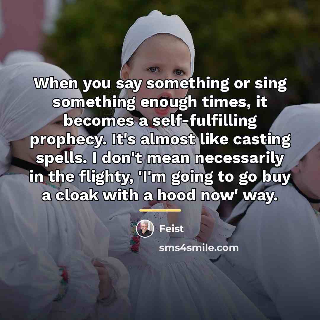 “When you say something or sing something enough times, it…” quote by Feist