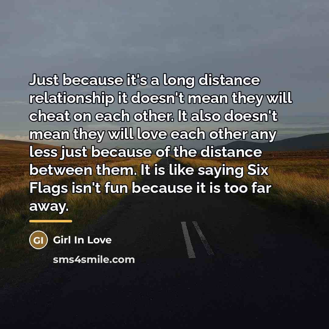“Just because it's a long distance relationship it doesn't mean…” quote by Girl In Love