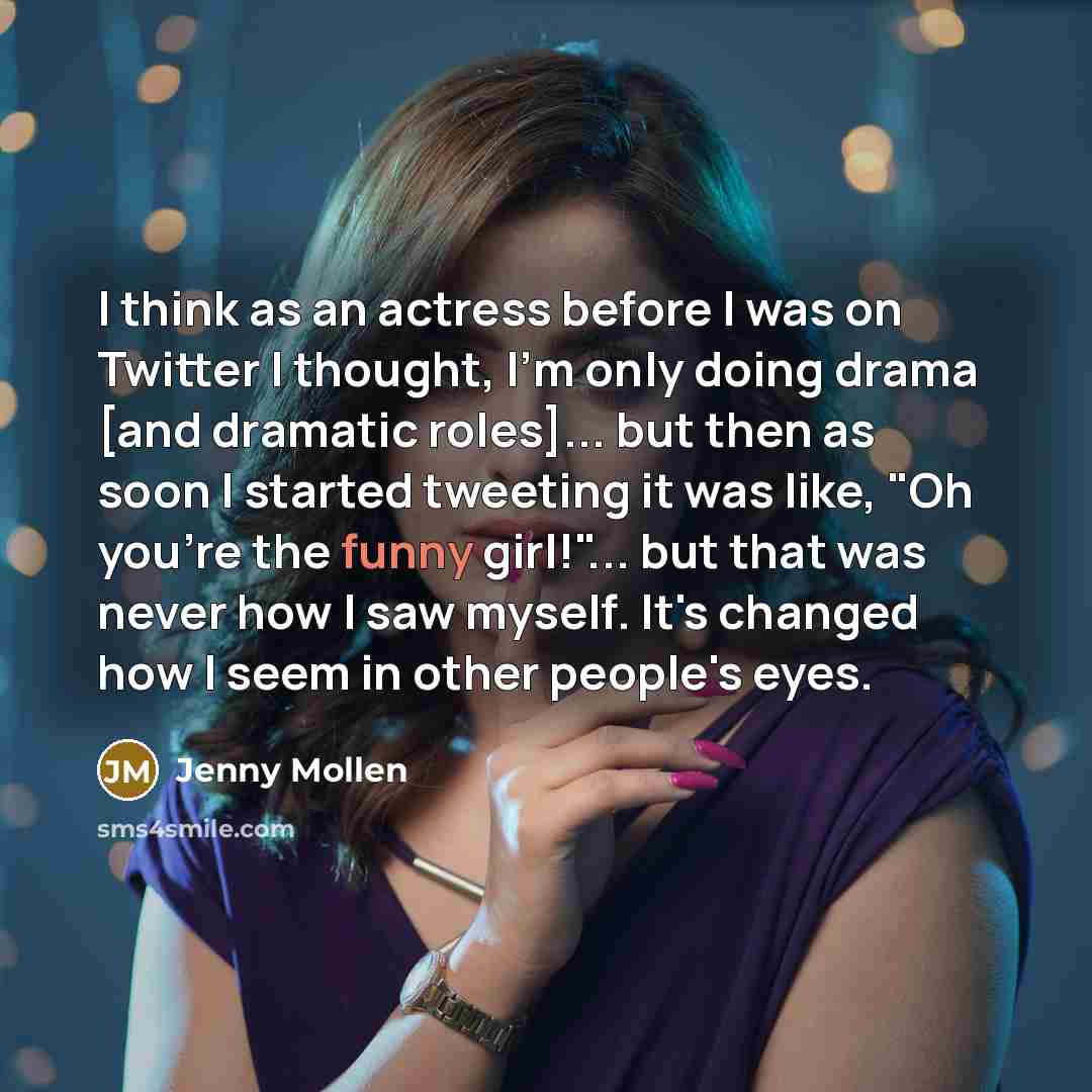 “I think as an actress before I was on Twitter…” quote by Jenny Mollen
