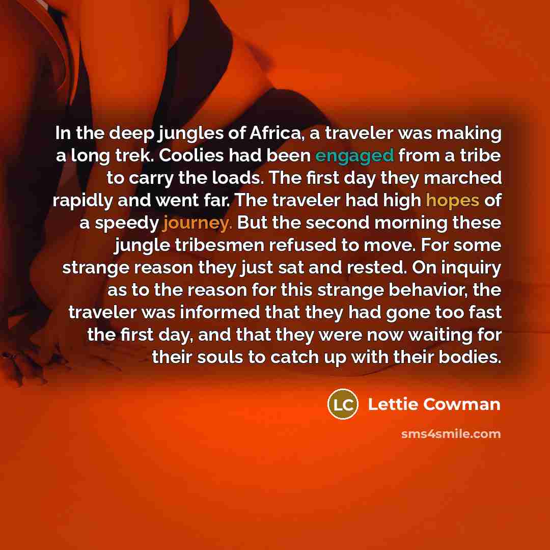 “In the deep jungles of Africa, a traveler was making…” quote by Lettie Cowman