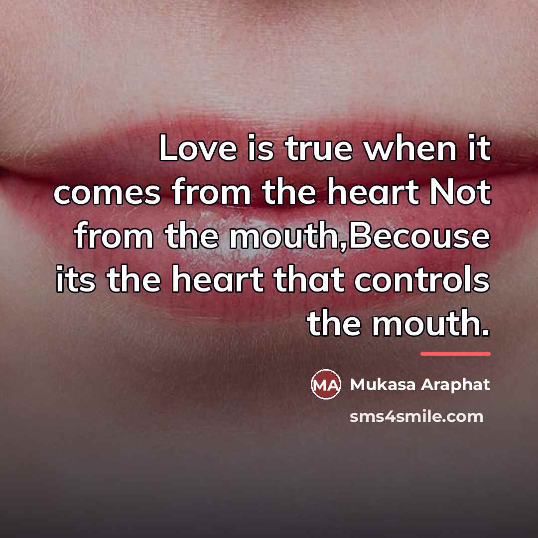 “Love is true when it comes from the heart Not…” quote by Mukasa Araphat