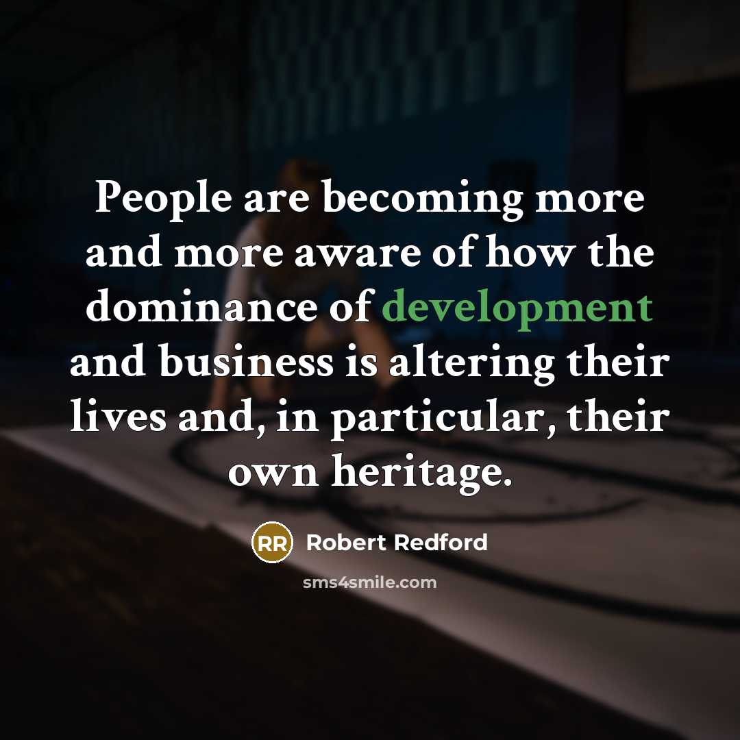 “People are becoming more and more aware of how the…” quote by Robert Redford