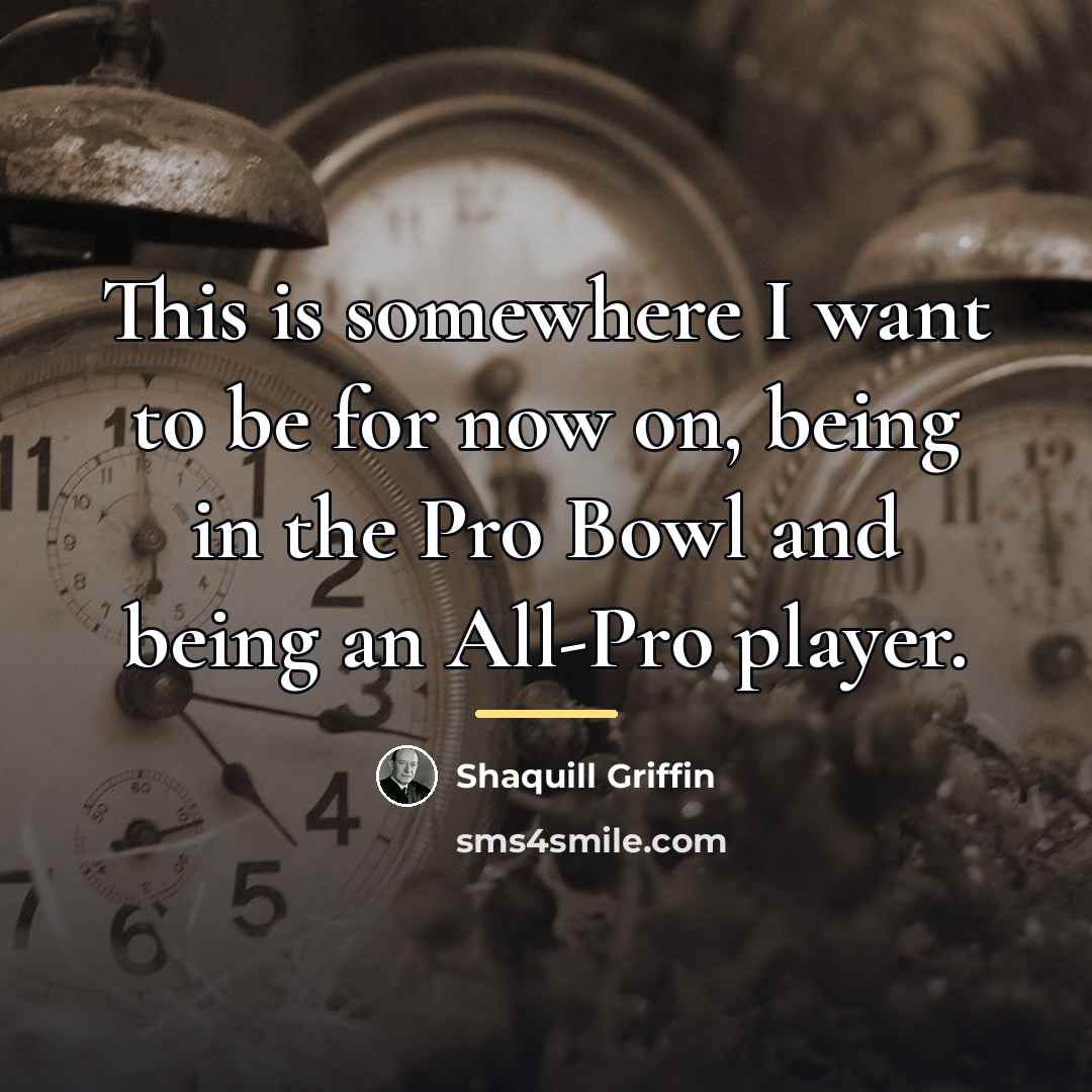 “This is somewhere I want to be for now on,…” quote by Shaquill Griffin