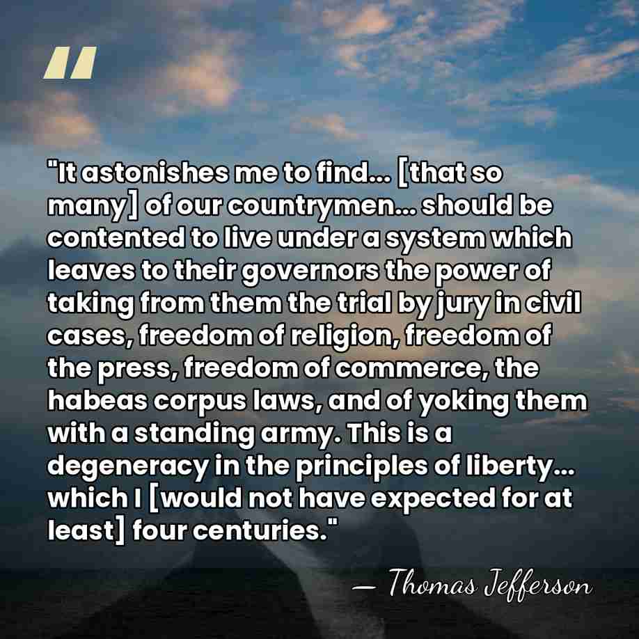 "It astonishes me to find... [that so many] of our countrymen... should&hellip; - Thomas Jefferson