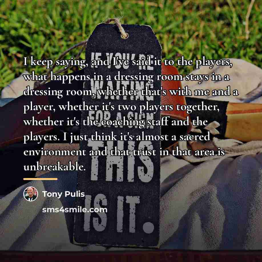 “I keep saying, and I've said it to the players,…” quote by Tony Pulis