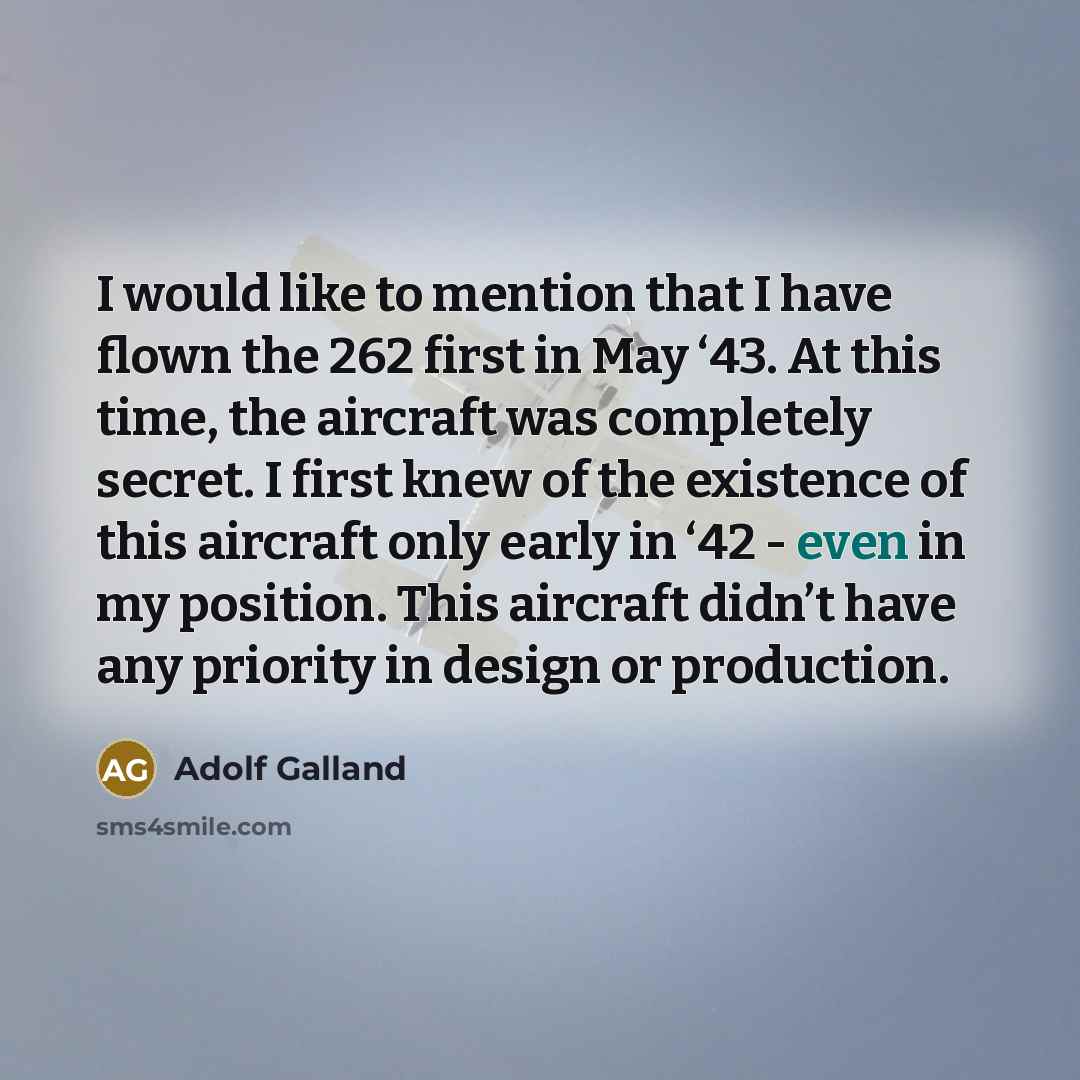 “I would like to mention that I have flown the…” quote by Adolf Galland