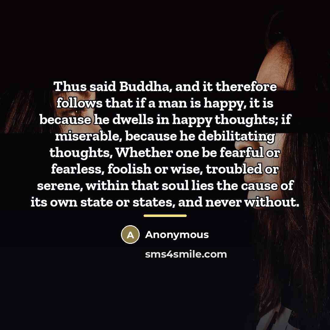 “Thus said Buddha, and it therefore follows that if a…” quote by Anonymous
