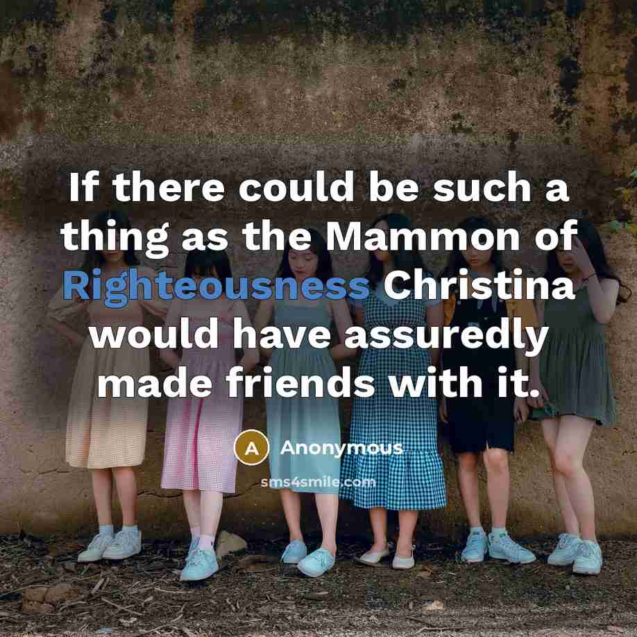 “If there could be such a thing as the Mammon…” quote by Anonymous