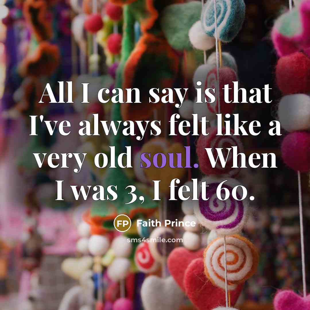 “All I can say is that I've always felt like…” quote by Faith Prince