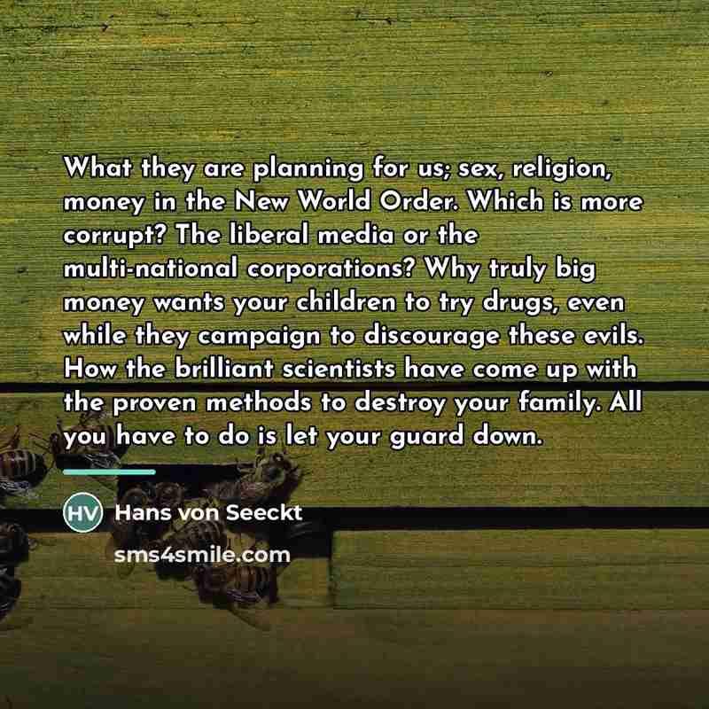 “What they are planning for us; sex, religion, money in…” quote by Hans von Seeckt
