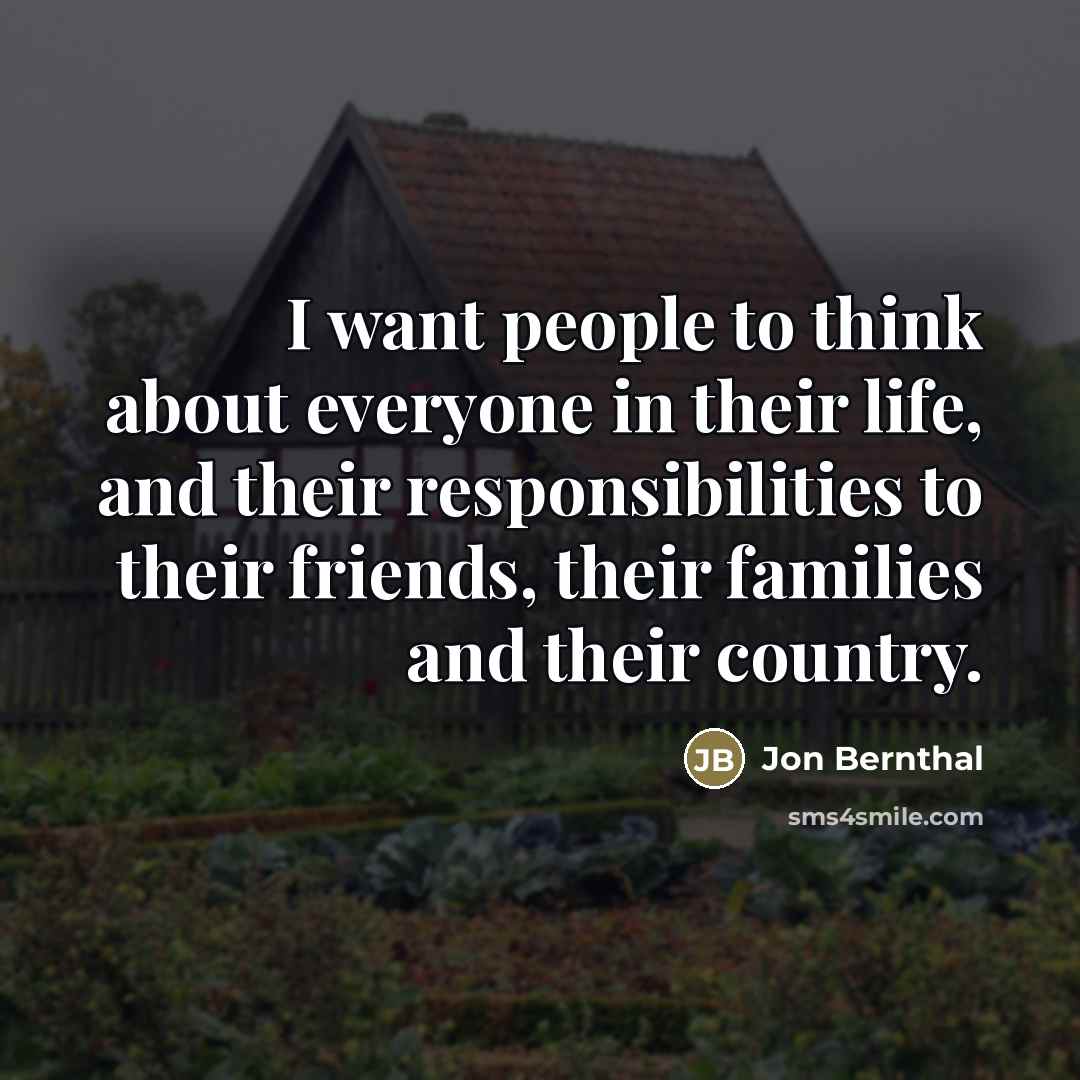 “I want people to think about everyone in their life,…” quote by Jon Bernthal