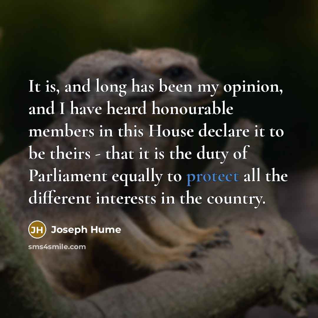 “It is, and long has been my opinion, and I…” quote by Joseph Hume