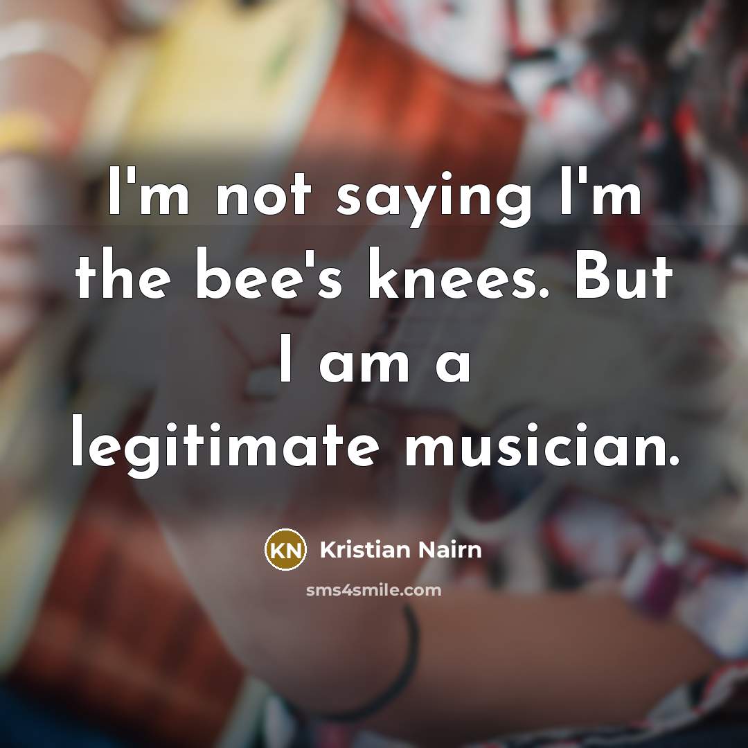 “I'm not saying I'm the bee's knees. But I am…” quote by Kristian Nairn