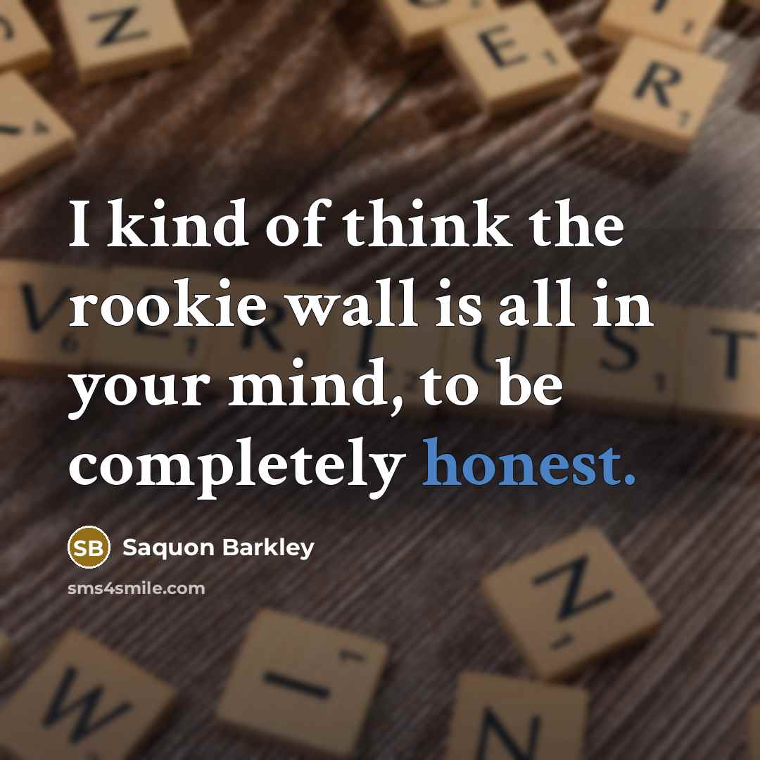 “I kind of think the rookie wall is all in…” quote by Saquon Barkley
