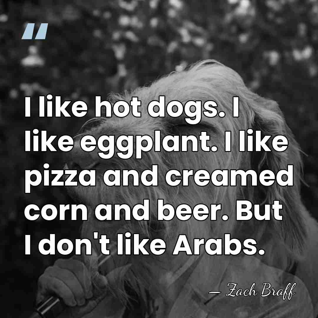 I like hot dogs. I like eggplant. I like pizza and creamed&hellip; - Zach Braff