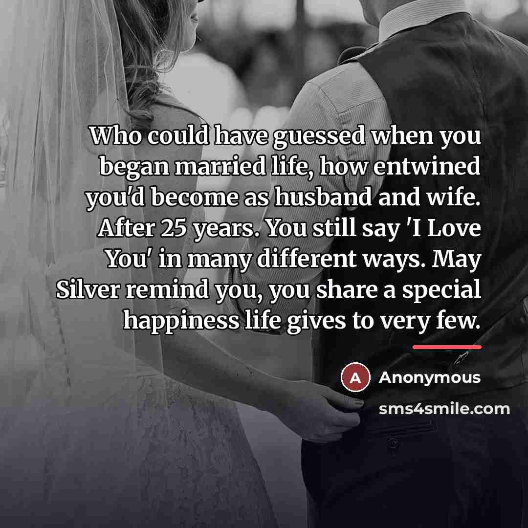 “Who could have guessed when you began married life, how…” quote by Anonymous