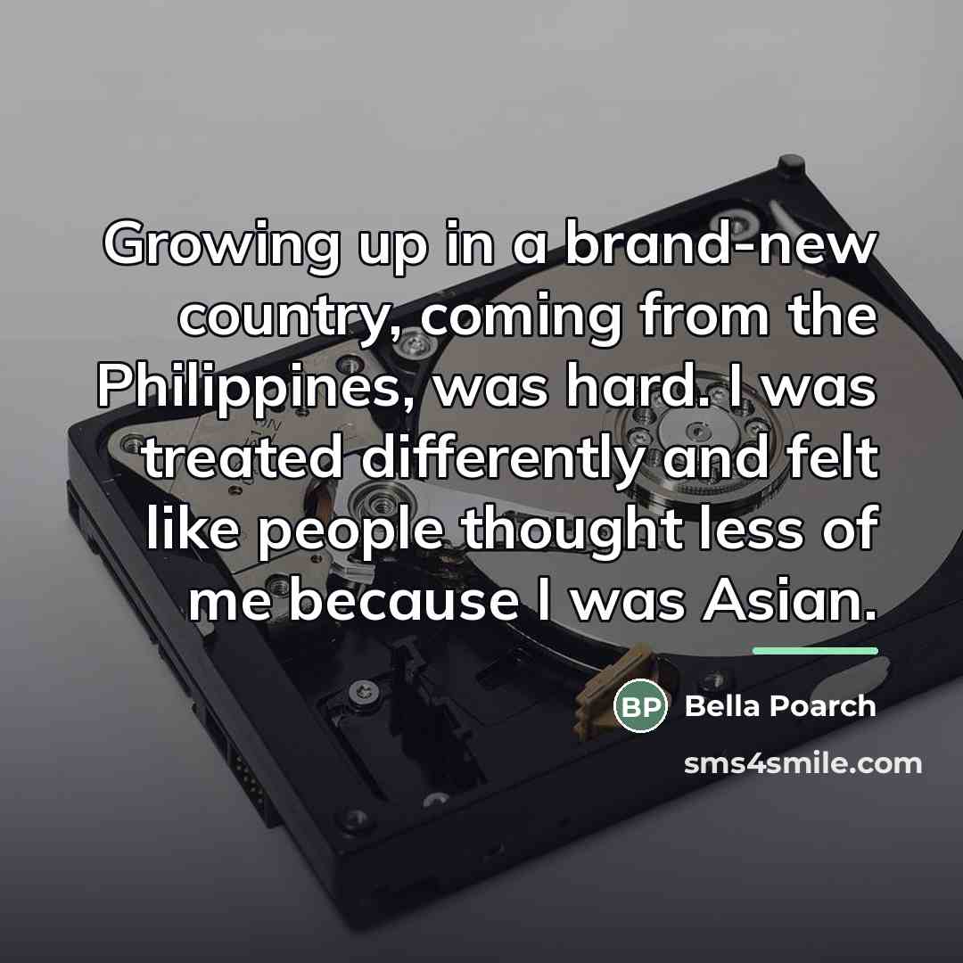 “Growing up in a brand-new country, coming from the Philippines,…” quote by Bella Poarch