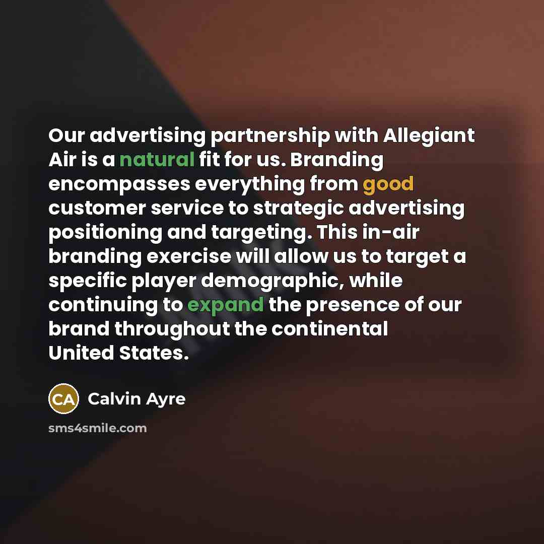 “Our advertising partnership with Allegiant Air is a natural fit…” quote by Calvin Ayre